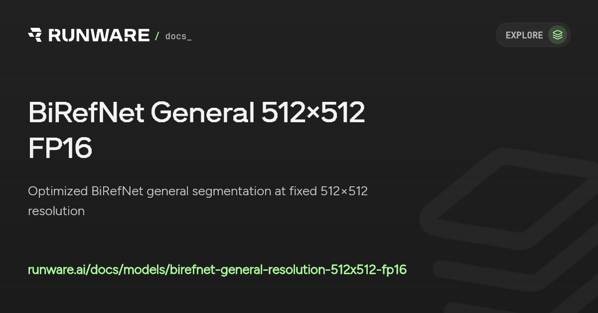 BiRefNet General 512×512 FP16 API | Runware Docs