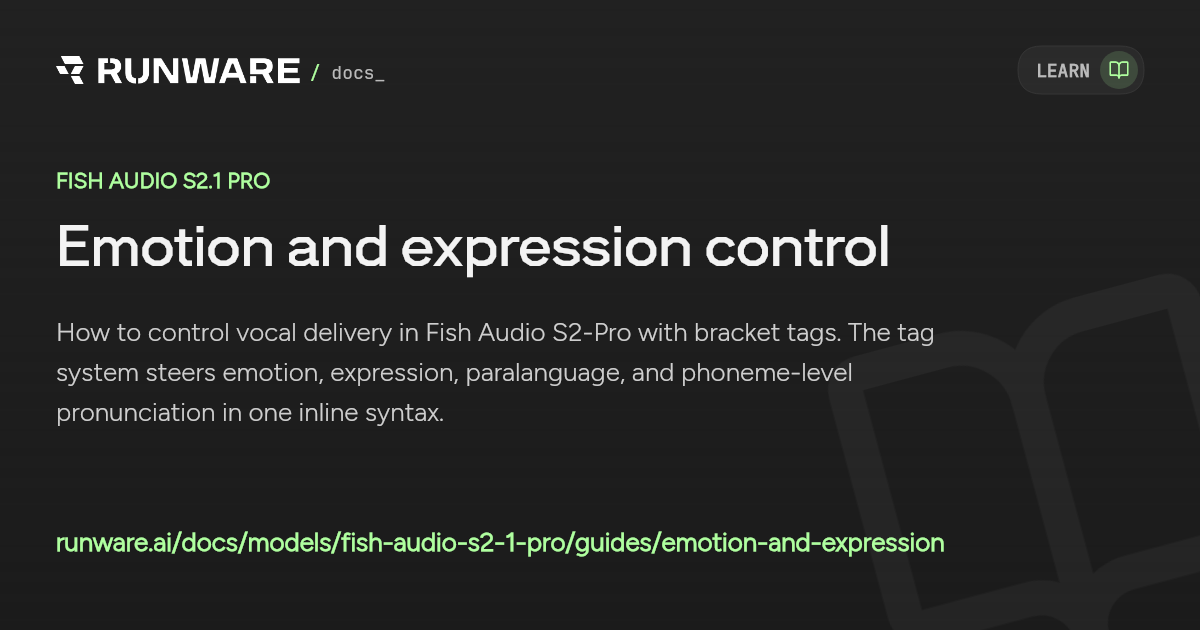 Emotion and expression control — Fish Audio S2.1 Pro API | Runware Docs