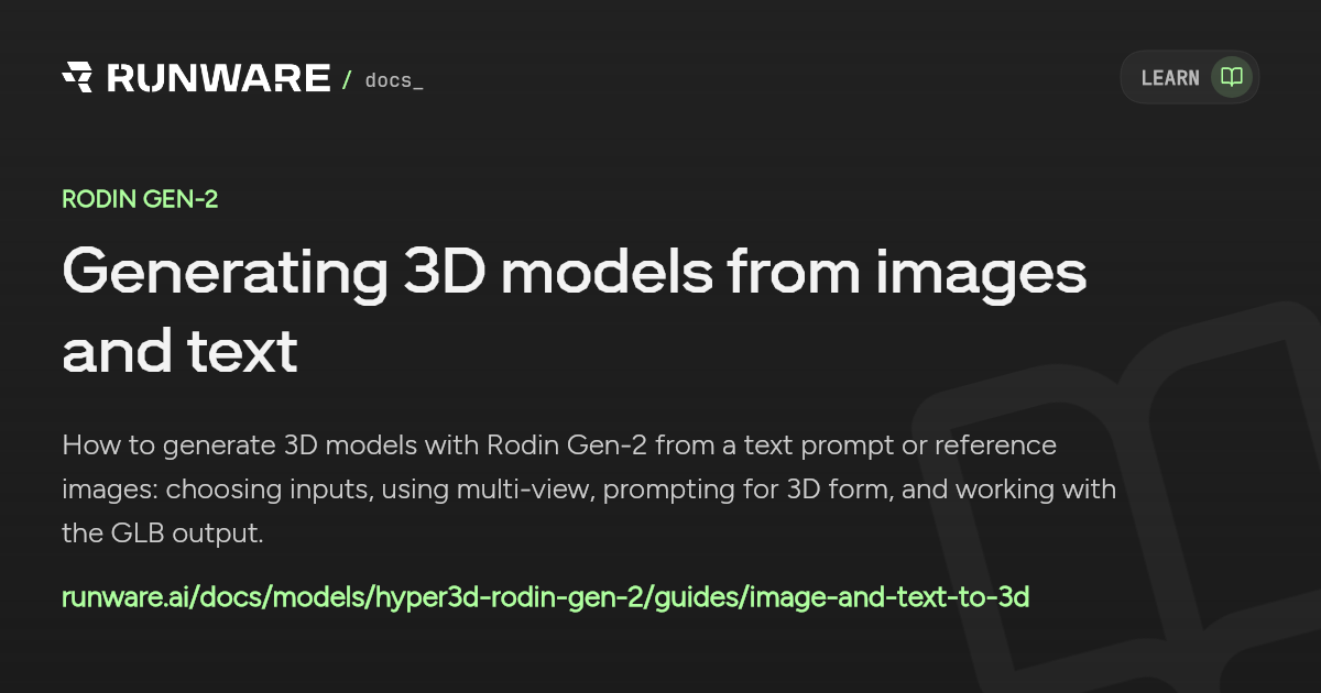 Generating 3D models from images and text — Rodin Gen-2 API | Runware Docs