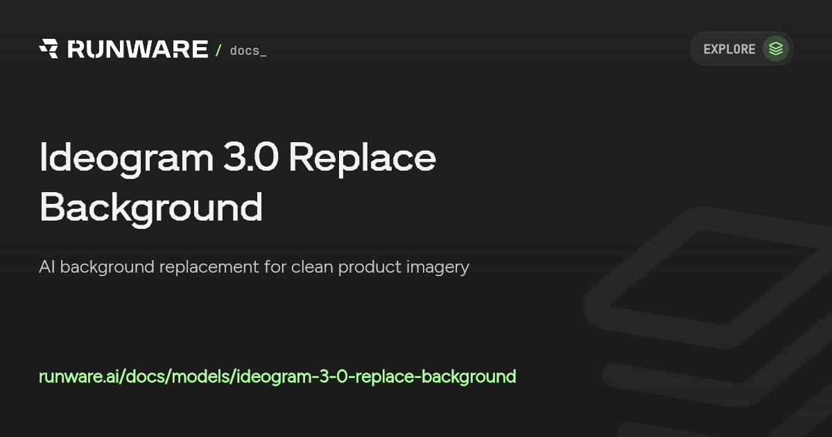 Ideogram 3.0 Replace Background API | Runware Docs