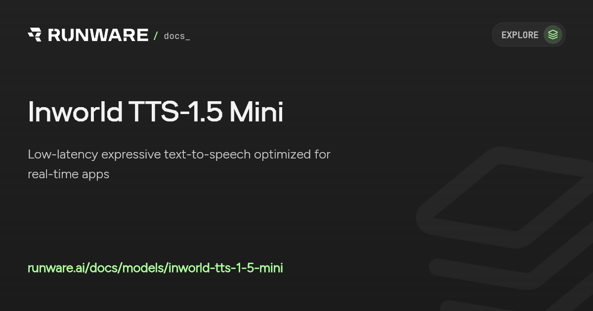Inworld TTS-1.5 Mini API Examples | Runware Docs