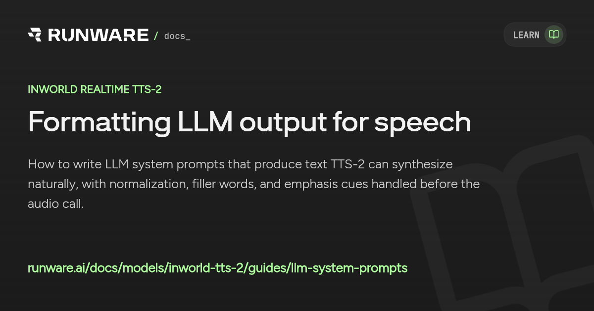 Formatting LLM output for speech — Inworld Realtime TTS-2 API | Runware ...