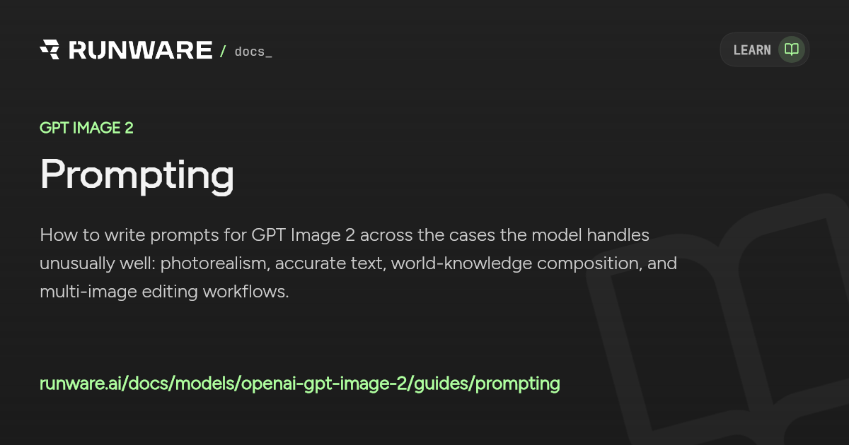 Prompting GPT Image 2 — GPT Image 2 API | Runware Docs