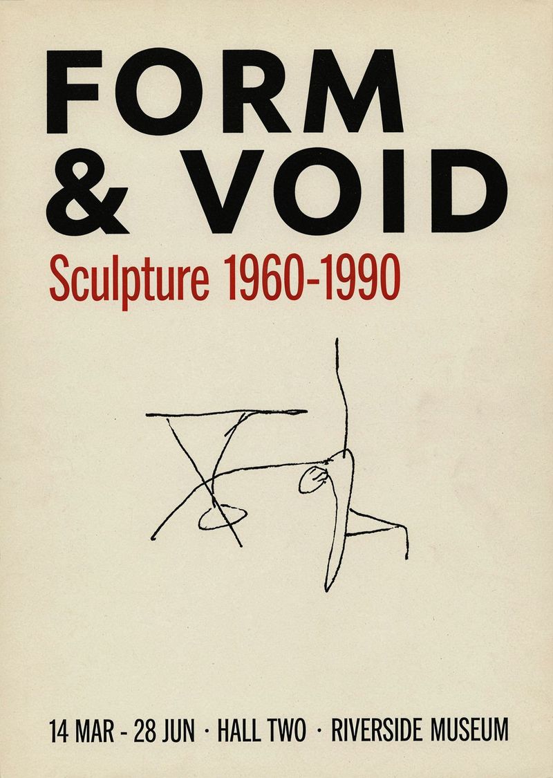 An off-white exhibition poster reading FORM & VOID, Sculpture 1960-1990, with a sculpture line drawing and a dates and venue line, all text correct